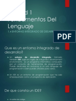 1.4 Entorno Integrado de Desarrollo