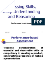 Assessing Skills, Deep Understanding and Reasoning: Performance-Based Assessments