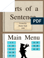 Parts of A Sentence: Created by Randy Stark 1999