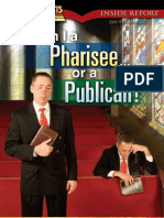 January, February, March 2011 [Am I a Pharisee... or a Publican]