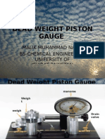 Dead Weight Piston Gauge: Malik Muhammad Nasir Bs-Chemical Engineering Unifersity of Gujrat, Pakistan