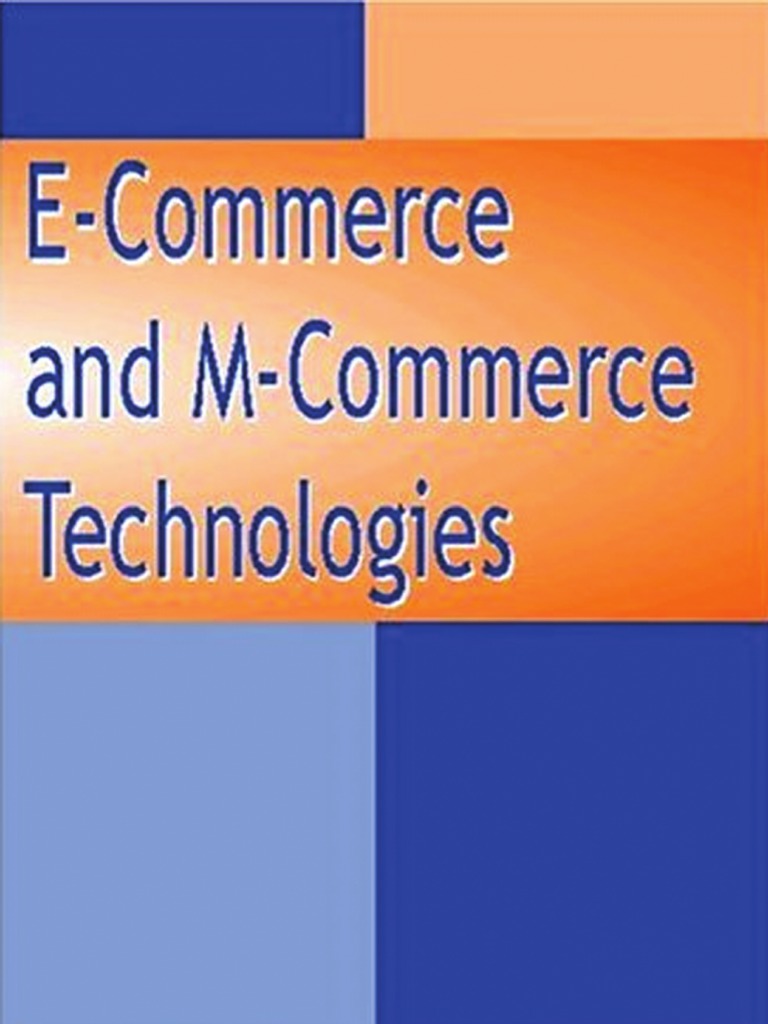 E Commerce An M Commerce Technologies Customer Relationship 