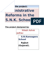 Administrative Reforms in The S.N.K. School.: Name of The Project