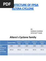 Architecture of Fpga Altera Cyclone: BY:-Karnika Sharma Mtech (2 Year)