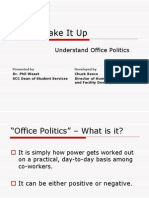 Don't Shake It Up: Understand Office Politics