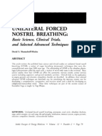 Uniiateral Forced Nostril Breathing:: Basic Science, Clinical Trials, and Selected Advanced Techniques