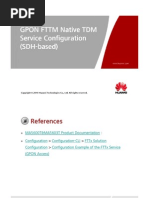 GPON FTTM Native TDM Service Configuration (SDH-Based) V8R8