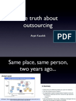 The Truth About Outsourcing: Arpit Kaushik