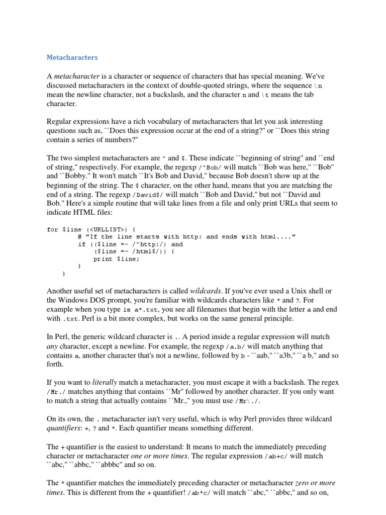 Metacharacters: Any Character, Except A Newline. For Example, The ...