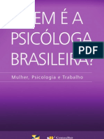Quem é a psicologa brasileira