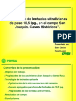 Utilización de Lechadas Ultralivianas de Peso 10,5 LPG., en El Campo San Joaquín. Casos Históricos (Eder Obrian)