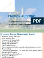 Energy Auditing: Do Not Estimate When You Can Calculate! Do Not Calculate When You Can Measure!!