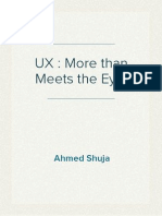 UX: More Than Meets The Eye!