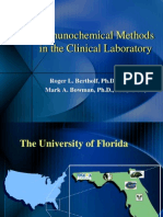 Immunochemical Methods in The Clinical Laboratory: Roger L. Bertholf, PH.D., DABCC Mark A. Bowman, PH.D., MT (ASCP)