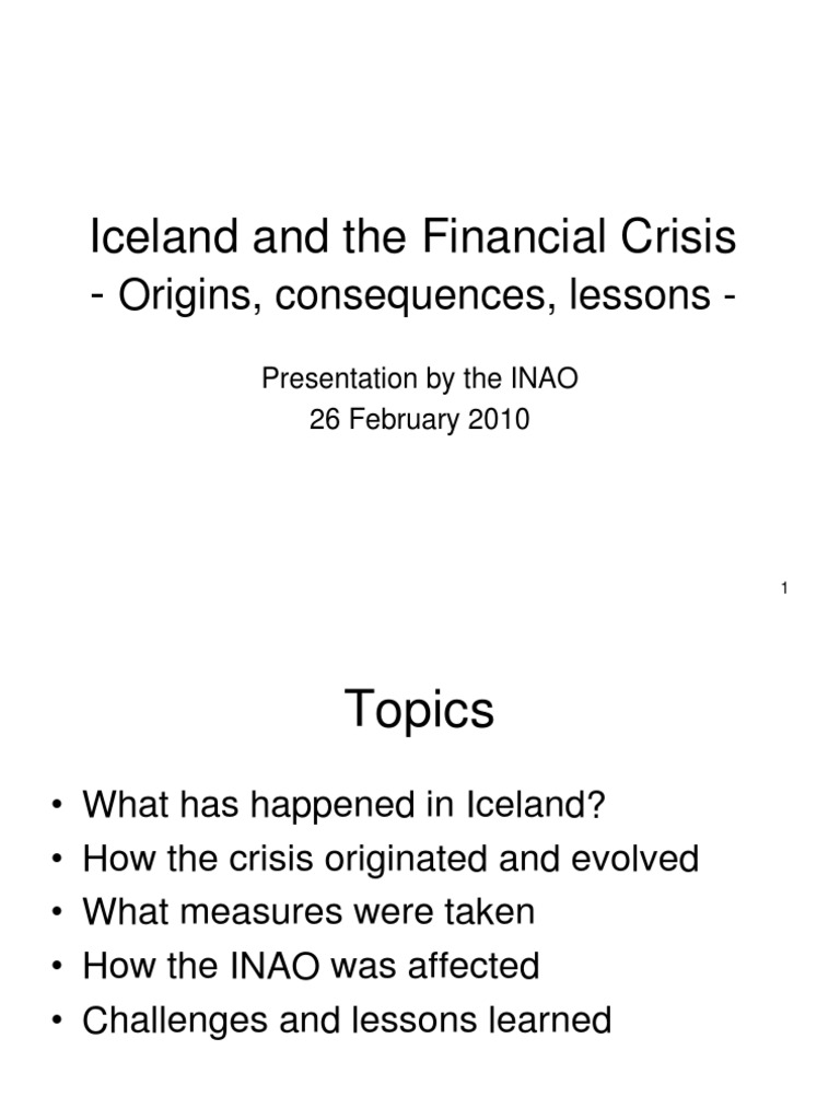 Iceland and the Financial Crisis Financial Crisis Of 20072008 Banks