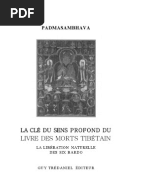 Padmasambhava La Clef Du Sens Profond Du Livre Des Morts Tibetain Gyatrul Rinpoche Padmasambhava Religions Indiennes