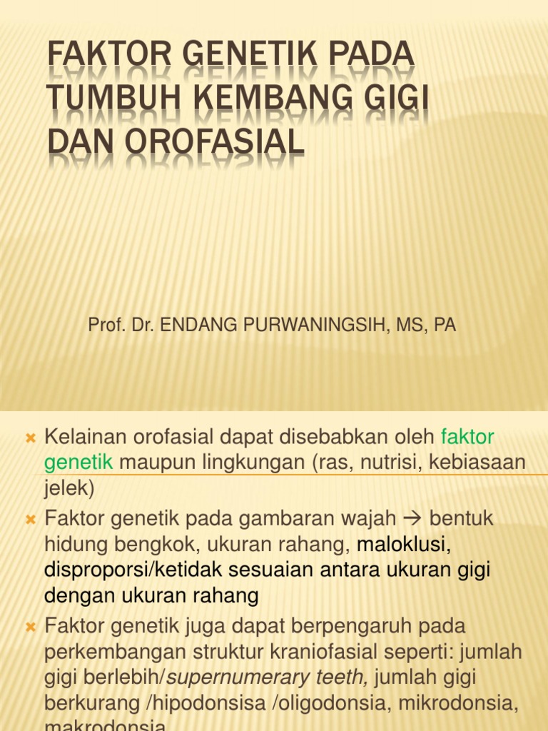 Faktor Genetik Penyebab Kelainan Gigi