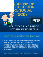 Sindrome de Obstrucción Bronquial (SOB) : Nelly Varillas Pinedo Interna de Pediatria