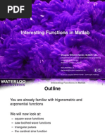 Interesting Functions in Matlab: Douglas Wilhelm Harder, M.Math. LEL