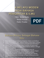 Bahasa Melayu Moden Sebagai Bahasa Pengantar & Ilmu.