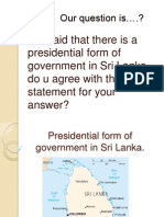 Presidential Form of Government in Sri Lanka1