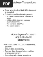 Database Transactions: Begin When The First DML SQL Statement Is Executed End With One of The Following Events