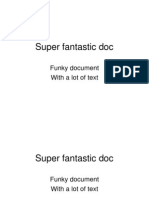 Super Fantastic Doc: Funky Document With A Lot of Text