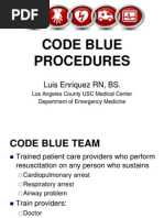 Code Blue Procedures: Luis Enriquez RN, BS