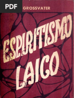 David GROSSVATER - Espiritismo Laico - 
PENSE