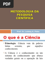 Metodologia dA pesquisa científica