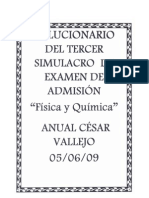 Tercer Simulacro de Examen de Admisión de Física y Química (05-06-09) - Anual Vallejo
