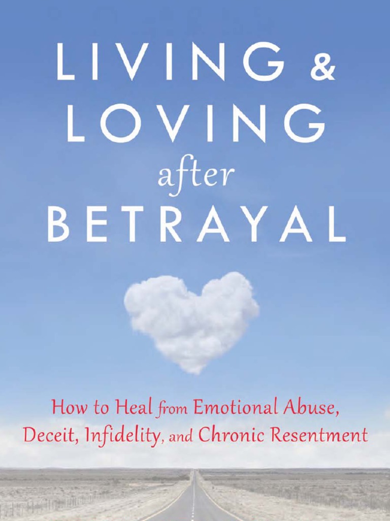 Living and Loving After Betrayal | PDF | Infidelity | Anger