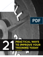 21 Practical Ways to Improve Your Training Today-Ben Bruno