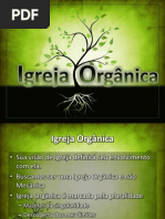 2 - Igreja Orgânica - Dependência
