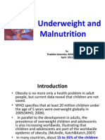 Underweight and Malnutrition