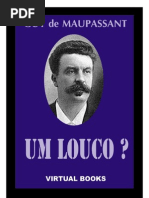 Um Louco - Guy de Maupassant