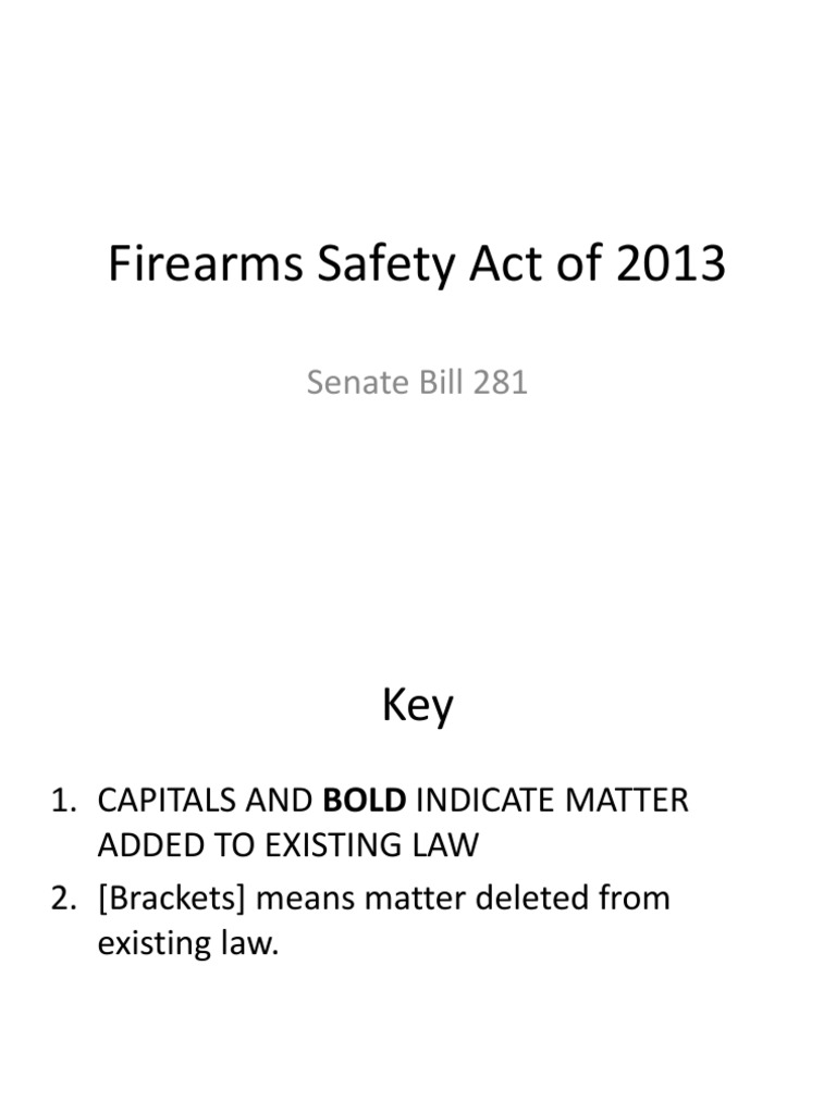 Firearms Safety Act of 2013 MSP Presentation Insanity Defense Handgun