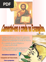 Convertei-Vos e Crede No Evangelho