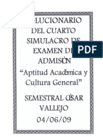 CUARTO SIMULACRO DE EXAMEN DE ADMISIÓN APTITUD ACADÉMICA Y CULTURA GENERAL(04-06-09)-SEMESTRAL VALLEJO