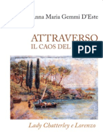 Anna Maria Gemmi D'Este- "Attraverso il caos del Mondo. Lady Chatterley e Lorenzo- Capitolo 4 - Frieda e D.H. Lawrence a Fiascherino