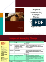 Implementing Change: Change Management, Contingency, & Processual Approaches