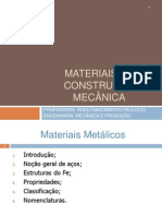 APRESENTAÇÃO I - MATERIAIS DE CONSTRUÇÃO MECÂNICA - ROELÍ