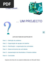 Como Fazer Projectos