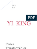 YI KING / I CHING / YI JING - Cartea Transformărilor / Cartea Schimbărilor / Cartea Mutațiilor - Traducere Si Adaptare de Titi Tudorancea