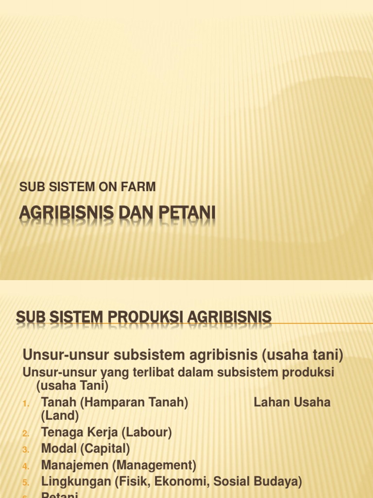 Kuliah 4 Agribisnis Dan Petani