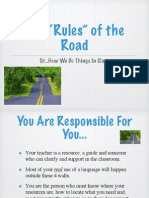 The "Rules" of The Road: Or... How We Do Things in Class