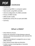 DMA Is Implemented Using A DMA Controller