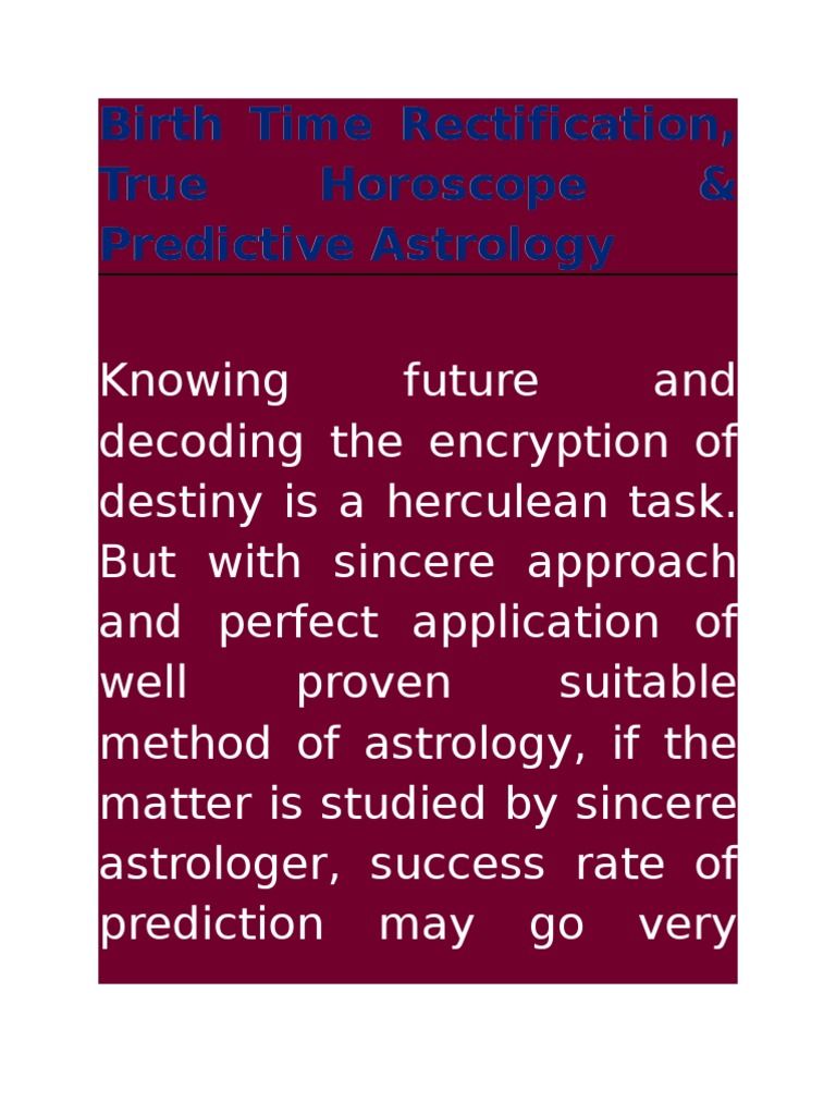 Birth Time Rectification, True Horoscope & Predictive Astrology PDF Hindu Astrology Astrology