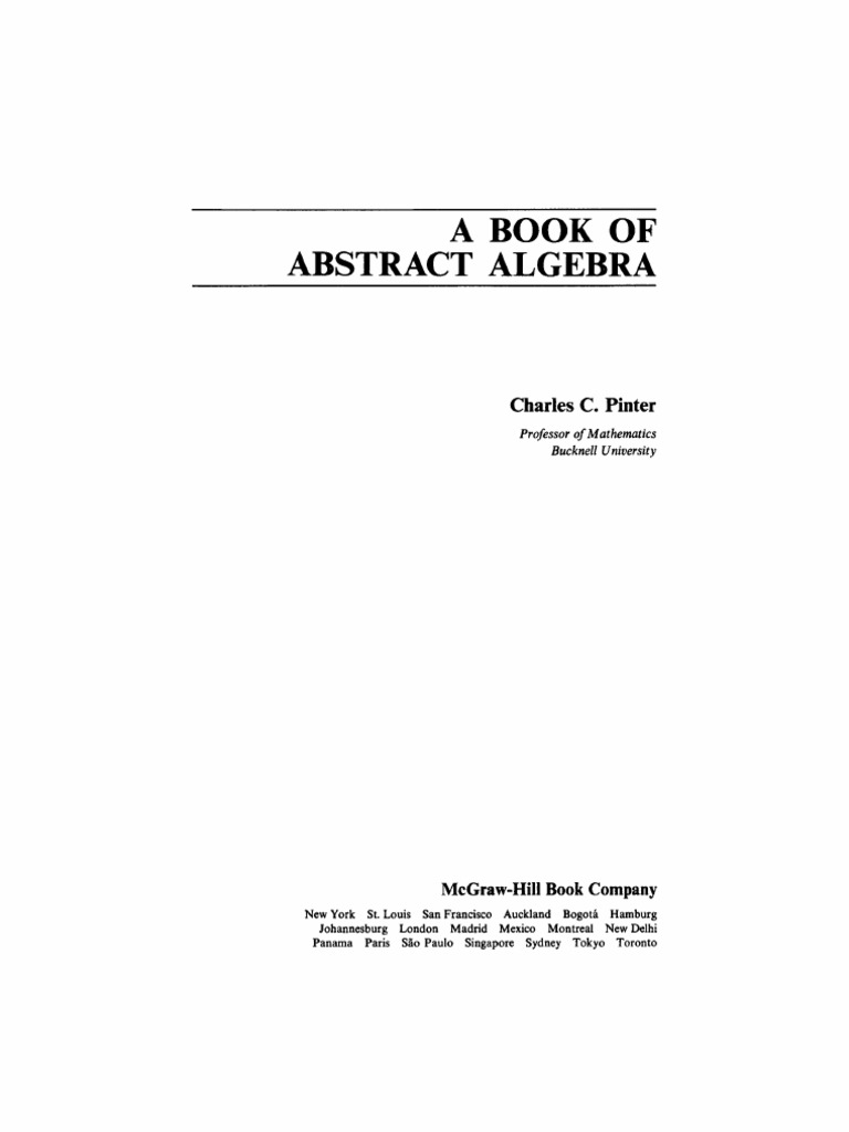 Charles C Pinter A Book Of Abstract Algebra Pdf Abstract Algebra Mathematical Structures