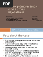 Datuk Jagindar Singh & Ors V Tara Rajaratnam